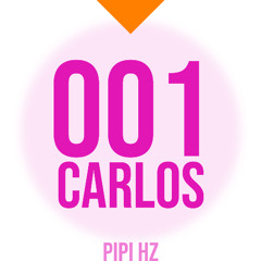 Pipi Hz - 001 Carlos (Original Mix)