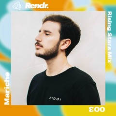 Rendr's Rising Stars Mix 003 : Mariche (100% OWN PRODUCTIONS)
