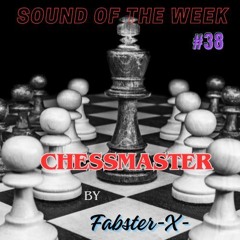 Sound Of The Week- 38 - CHESSMASTER