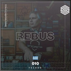 SESIONES:TECHNO #010 - Rebus