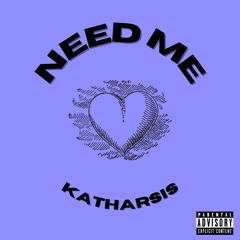 Need Me (prod. Swerte)