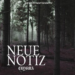 neue Notiz (CRYSMA Bootleg)