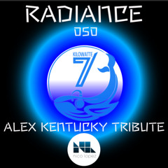 NICO LOPEZ - RADIANCE 050 (ALEX KENTUCKY TRIBUTE)