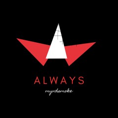 ALWAYS