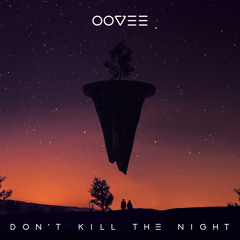 Don't Kill The Night (Extended Vocal Mix) [feat. Rhett Fisher]