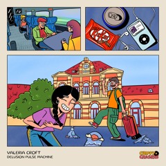 [CC19] Valeria Croft – Delusion Pulse Machine