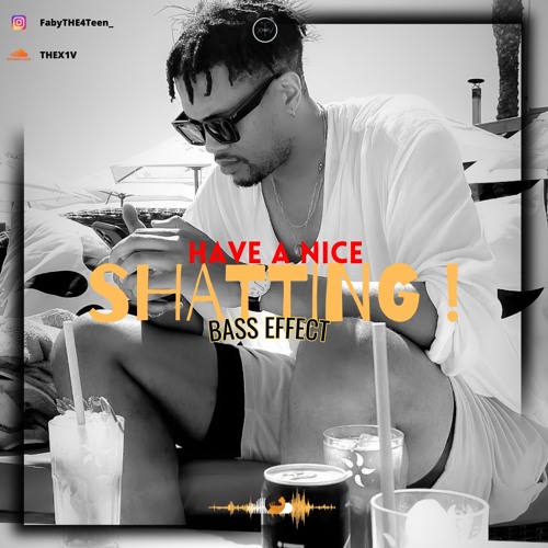 HAVE A NICE SHATTING 💫✨ !! BASS EFFECT 🔊( 2023 )