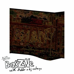 BOYDZONE w/ Adder & dj cateye