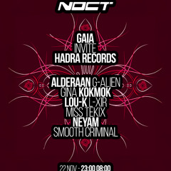 Lou-K @ GAIA invite Hadra Recs - 22/11/2025