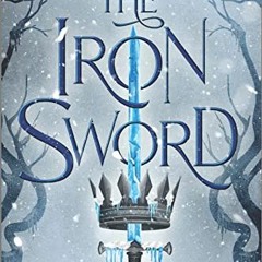 FREE KINDLE 💕 The Iron Sword (The Iron Fey: Evenfall, 2) by  Julie Kagawa [KINDLE PD