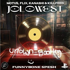 MOTUS (ft. FLIX, KANASHI & KILL FEED) JOLOWEST (UNOWN bootleg) - THE JO LO LOW. (FREE)