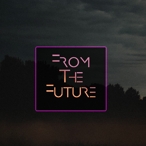 Stream FROM THE FUTURE | Listen to Dust Act II: Noir playlist online ...