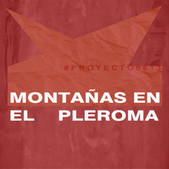 MONTAÑAS EN EL PLEROMA