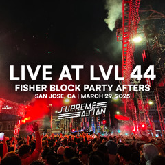 SUPREME_ASIAN LIVE AT LVL44 [HOUSE SET]