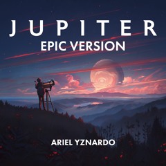 Jupiter (Holst Epic Cover)