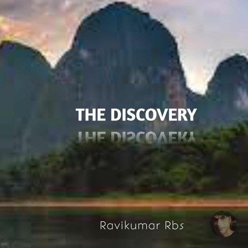 Stream The discovery.mp3 by Ravikumar Rbs | Listen online for free on  SoundCloud