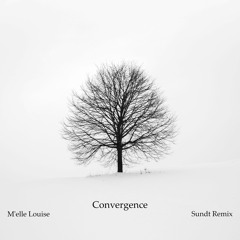 M'elle Louise - Convergence (Sundt Remix)