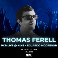 Thomas Ferell - Club Nine Opening @ Eduardo McGregor Live