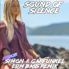 Simon & Garfunkel - Sound of Silence EDM Dubstep Classic Rock 60s Bass Remix
