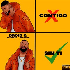 Sin Ti (Prod. By Gold Lion)