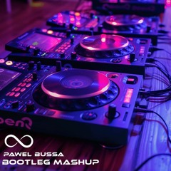 Pawel Bussa - Bootleg Mashup