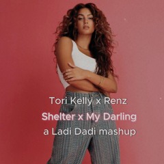 Tori Kelly x Renz - Shelter x My Darling