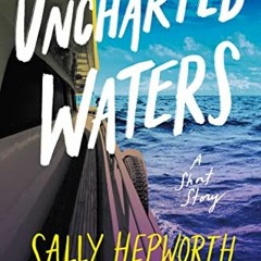 (PDF Download) Uncharted Waters (Getaway, #1) - Sally Hepworth