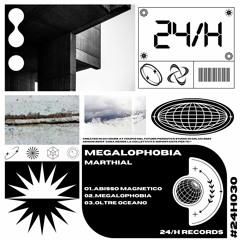 [SNIPPETS] Marthial - Megalophobia ep