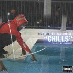 Chills (FT. Raetoonice)