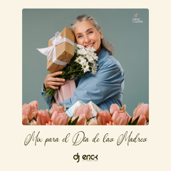 Mix para el Día de las Madres by DJ Erick El Cuscatleco IR
