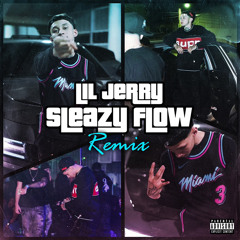 Sleazy Flow Remix