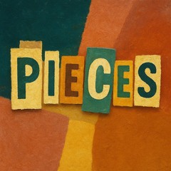 Pieces