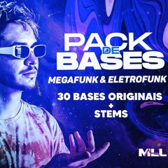 Pack de Bases - Mega Funk & Eletro Funk - MLL BASES