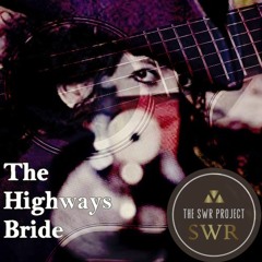The Highways Bride