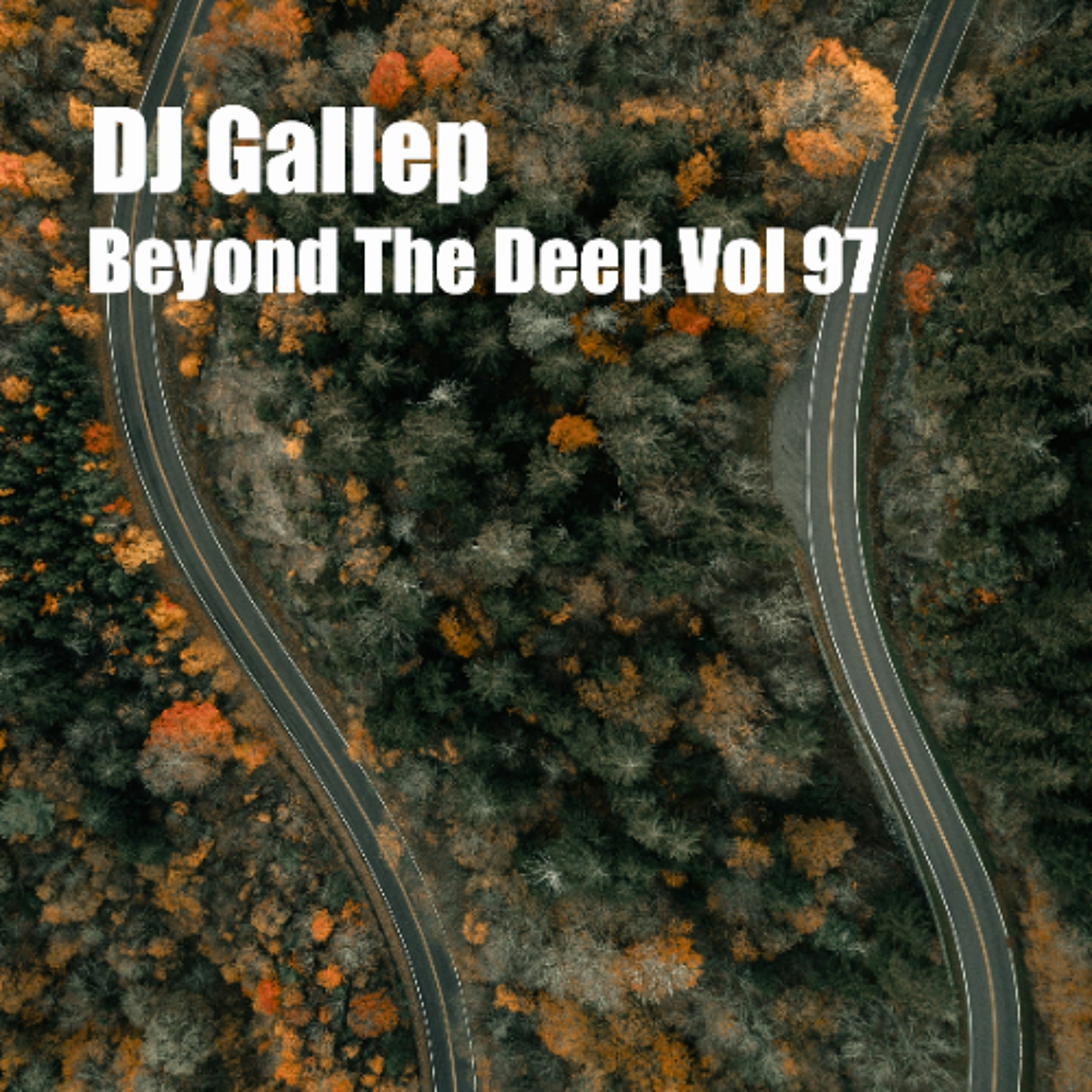 DJ Gallep - Beyond The Deep Vol 97 (Deep & House Classics) episode artwork