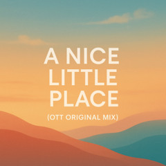 A Nice Little Place (House Mix)