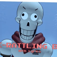 BONE-RATTLING BRAWL EXTENDED WITH LYRICS! (Undertale: Last Corridor, UNDERTALE PAPYRUS)