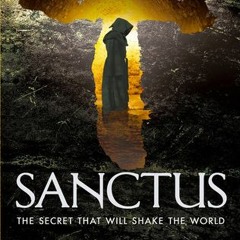 @* Sanctus BY Simon Toyne (Book!
