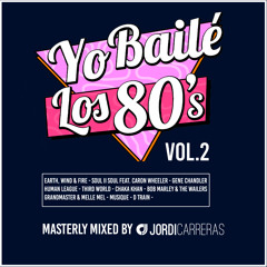 YO BAILÉ 80s Vol.2 - Masterly Mixed by Jordi Carreras