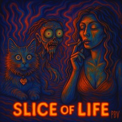 Slice of Life