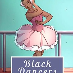Get PDF Black Dancers: All Ages Coloring Book by  A.C. Washington
