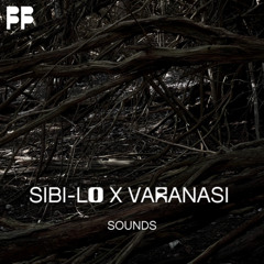 Sibi-Lo x Varanasi  - Fourth Floor Sounds - 37