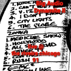 Big Audio Dynamite ll [Live@The Riveira Theatre Chicago 91] : Lord Zonka Re-Tweak