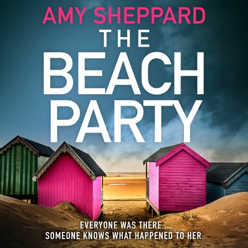 The Beach Party by Amy Sheppard, narrated by Amalia Vitale