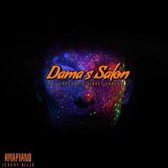 DJ Gregory & Sidney Samson  - Dama S Salon (Amapiano)