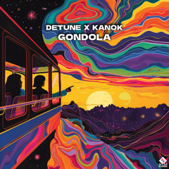 Detune & Kanok - Gondola