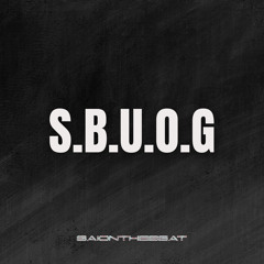 S.B.U.O.G (INSTRUMENTAL)
