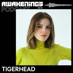 Awakenings Podcast S214 - Tigerhead
