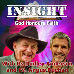 IN#22 INSIGHT with Angus Buchan - God Honours Faith
