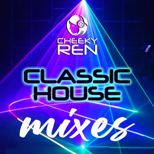 * CLASSIC HOUSE MIXES *
